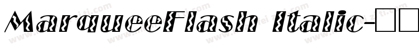 MarqueeFlash Italic字体转换